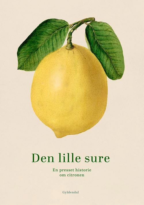 Cover for Gyldendal · Den lille sure (Sewn Spine Book) [1st edition] (2023)