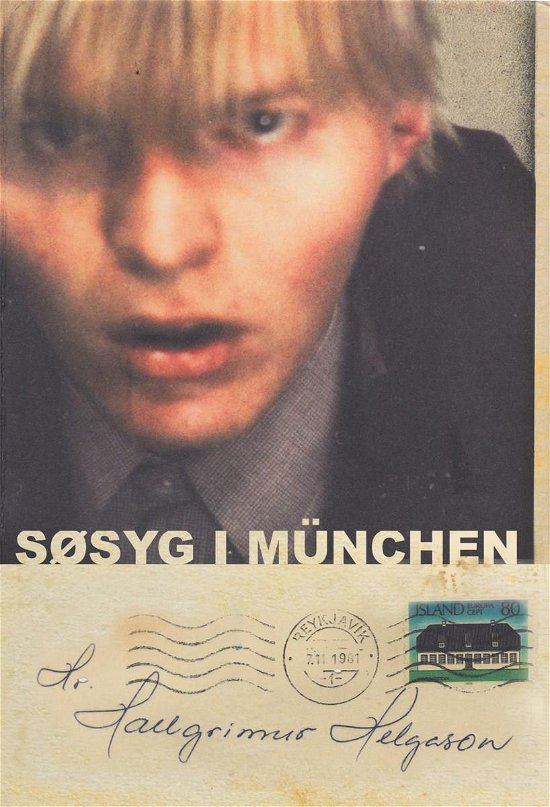 Cover for Hallgrímur Helgason · Søsyg i München (Sewn Spine Book) [2º edição] (2020)