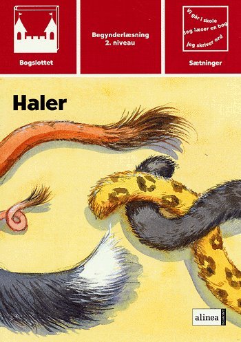 Cover for Peggy Andersson · Bogslottet. Begynderlæsning, 2. niveau Sætninger.: Bogslottet 2, Haler (Sewn Spine Book) [1st edition] (2005)