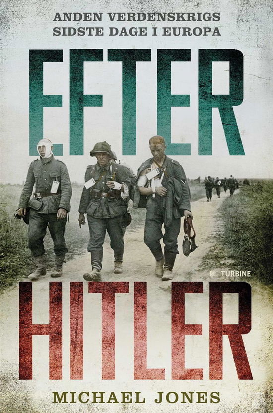 Cover for Michael Jones · Efter Hitler (Hardcover Book) [1. wydanie] (2016)