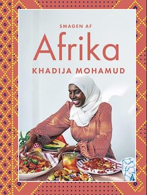 Cover for Khadija Mohamud · Smagen af Afrika (Hardcover bog) [1. udgave] (2024)