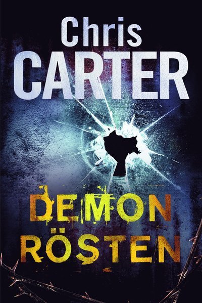 Cover for Chris Carter · Robert Hunter: Demonrösten (Bok) (2021)