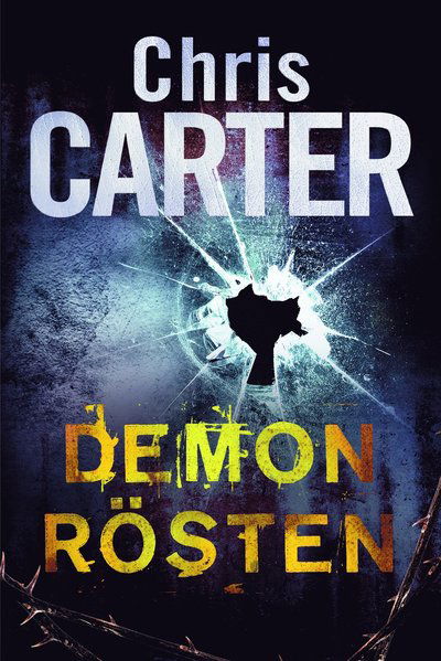 Cover for Chris Carter · Robert Hunter: Demonrösten (Bog) (2021)