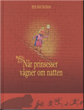 Cover for Per Gustavsson · Når prinsesser vågner om natten (Bound Book) [1st edition] [Indbundet] (2009)