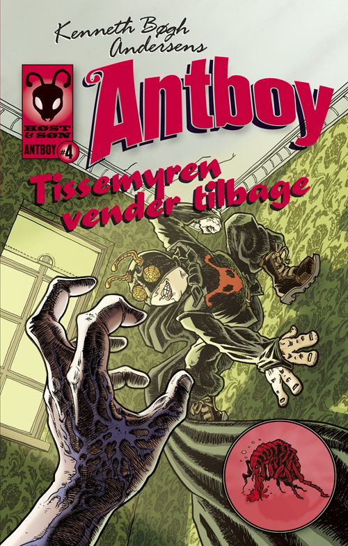 Cover for Kenneth Bøgh Andersen · Antboy: Tissemyren vender tilbage (Sewn Spine Book) [1º edição] (2011)