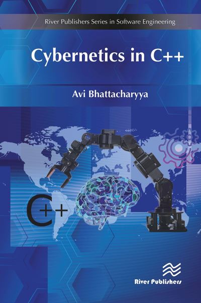 Cover for Bhattacharyya, Avi (Shomiron Institute, UK) · Cybernetics in C++ (Taschenbuch) (2024)