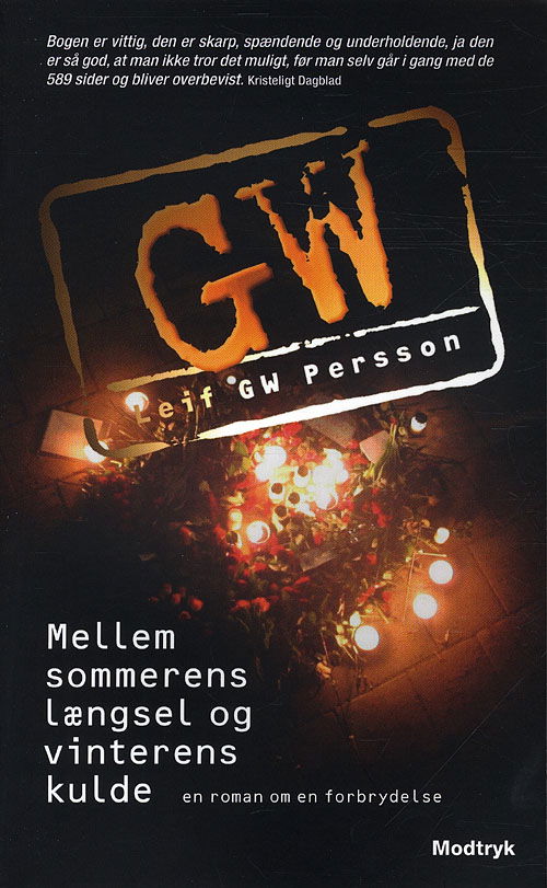 Palmetrilogien: Mellem sommerens længsel og vinterens kulde - Leif GW Persson - Bücher - Modtryk - 9788770536066 - 24. Februar 2011