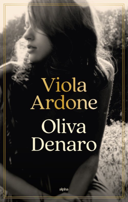 Cover for Viola Ardone · Oliva Denaro (Innbunden bok) [1. utgave] (2024)