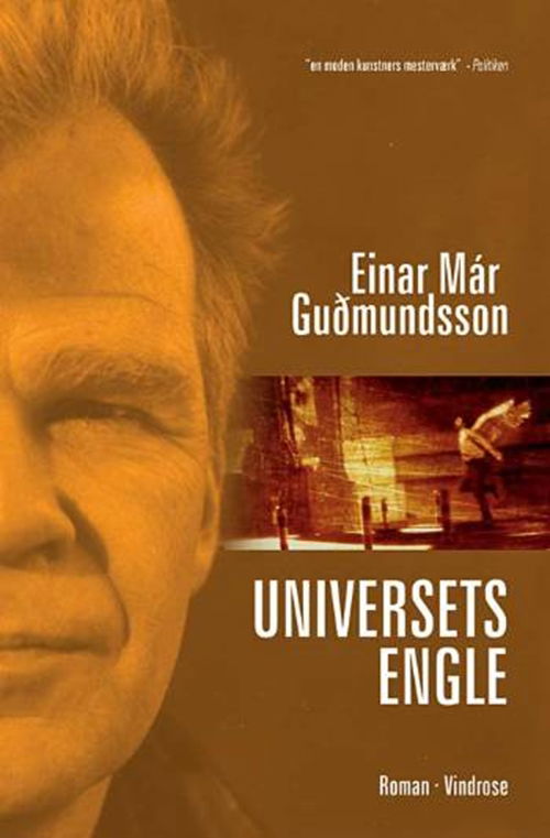 Universets engle - Einar Már Gudmundsson - Bücher - Gyldendal - 9788774567066 - 24. August 2006