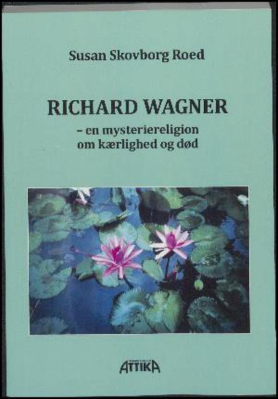 Cover for Susan Skovborg Roed · Richard Wagner (Paperback Book) [1e uitgave] (2017)