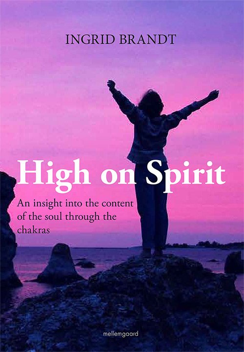 Cover for Ingrid Brandt · High on Spirit (Hæftet bog) [1. udgave] (2022)