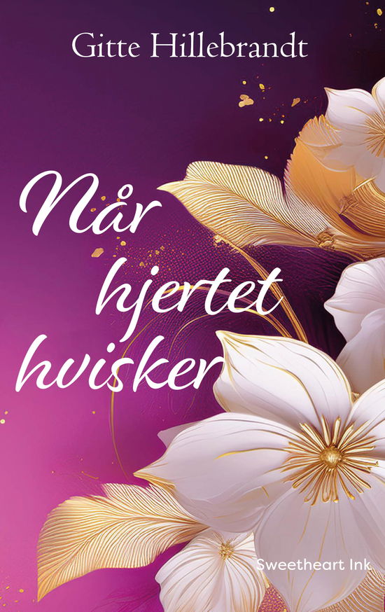 Gitte Hillebrandt · Når hjertet hvisker (Paperback Book) [1. wydanie] (2024)