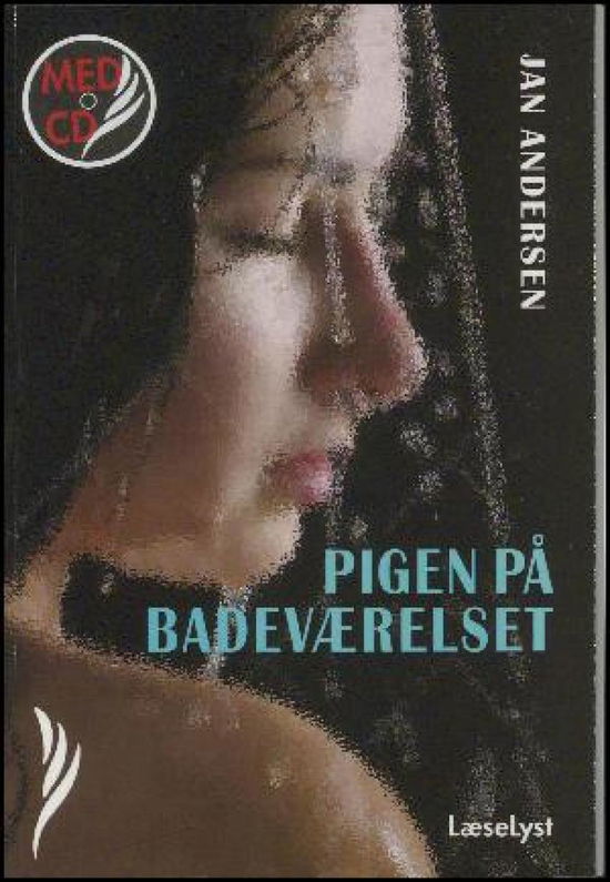 Cover for Jan Andersen · Pigen på badeværelset (Bog+Lyd) (Book/CD) (2018)