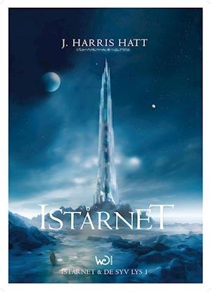Cover for J. Harris Hatt · Istårnet og de syv lys: Plakat Istårnet (Plakat) [1. udgave] (2023)