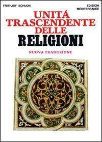 Cover for Frithjof Schuon · Unita Trascendente Delle Religioni (Book)