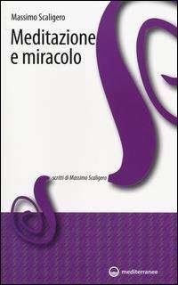 Cover for Massimo Scaligero · Meditazione E Miracolo (Book)