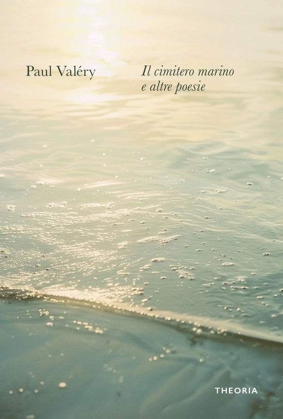 Cover for Paul Valéry · Il Cimitero Marino E Altre Poesie (Book)