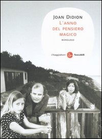 Cover for Joan Didion · L' Anno Del Pensiero Magico. Monologo (Book)