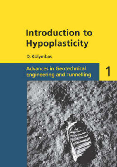 Cover for D. Kolymbas · Introduction to Hypoplasticity: Advances in Geotechnical Engineering and Tunnelling 1 (Paperback Book) (1999)