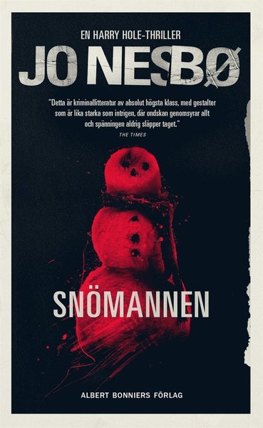 Harry Hole: Snömannen - Jo Nesbø - Bøker - Albert Bonniers Förlag - 9789100170066 - 19. juli 2016
