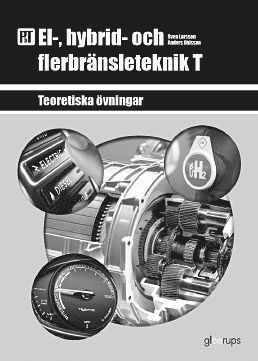 Cover for Anders Ohlsson · Personbilsteknik: PbT El-, hybrid- och flerbränsleteknik T (Buch) (2021)