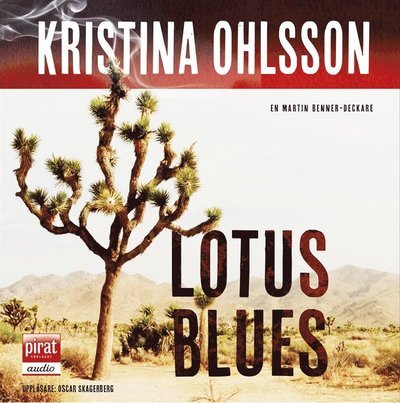 Cover for Kristina Ohlsson · Martin Benner-deckare: Lotus blues (Lydbog (MP3)) (2014)