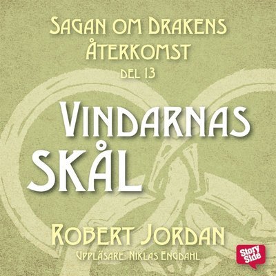 Cover for Robert Jordan · Sagan om Drakens återkomst: Vindarnas skål (Lydbog (MP3)) (2017)