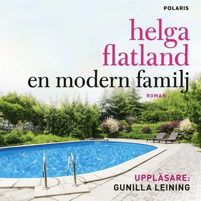 Cover for Helga Flatland · En modern familj (Lydbog (MP3)) (2018)