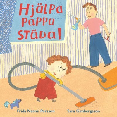 Cover for Frida Naemi Persson · Hjälpa pappa städa (Board book) (2023)