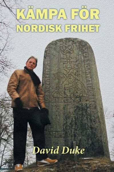 Cover for Dr David Duke · Kampa Foer Nordisk Frihet (Paperback Book) (2013)