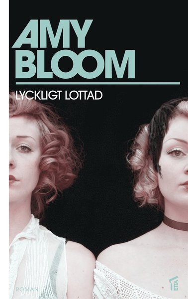 Cover for Amy Bloom · Lyckligt lottad (ePUB) (2015)