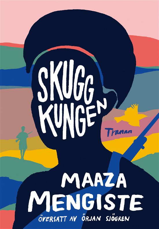 Skuggkungen - Maaza Mengiste - Bücher - Bokförlaget Tranan - 9789189814066 - 15. September 2023