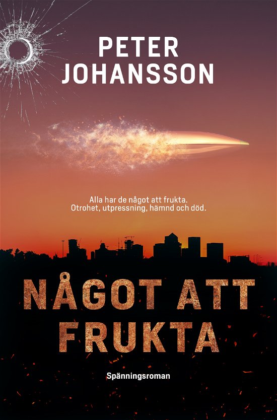 Cover for Peter Johansson · Något att frukta (Bok) (2024)