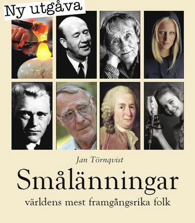 Smålänningar : världens mest framgångsrika folk - Petter Karlsson - Książki - Massmedia i Stockholm AB - 9789198104066 - 2 grudnia 2016