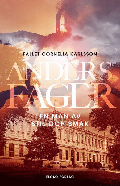 Cover for Anders Fager · Fallet Cornelia Karlsson: En man av stil och smak (Book) (2019)