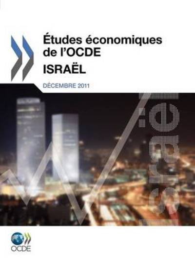 Cover for Oecd Publishing · Etudes Economiques De L'ocde: Israel 2011 (Paperback Book) [French edition] (2011)
