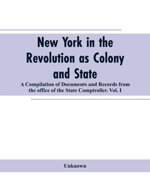 Cover for New York in the Revolution as colony and state (Paperback Bog) (2019)