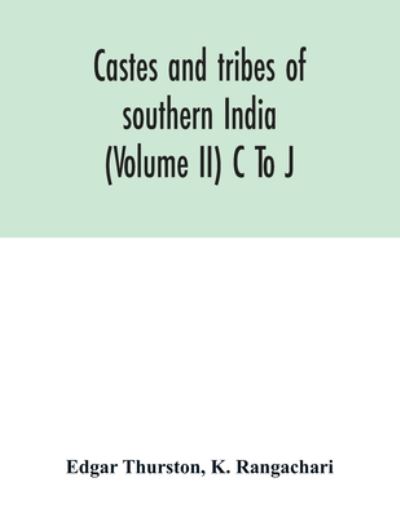 Cover for Edgar Thurston · Castes and tribes of southern India (Volume II) C To J (Paperback Book) (2020)