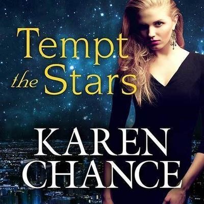 Tempt the Stars - Karen Chance - Music - Tantor Audio - 9798200065066 - October 1, 2013