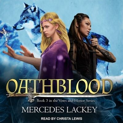 Oathblood - Mercedes Lackey - Music - TANTOR AUDIO - 9798200416066 - March 5, 2019