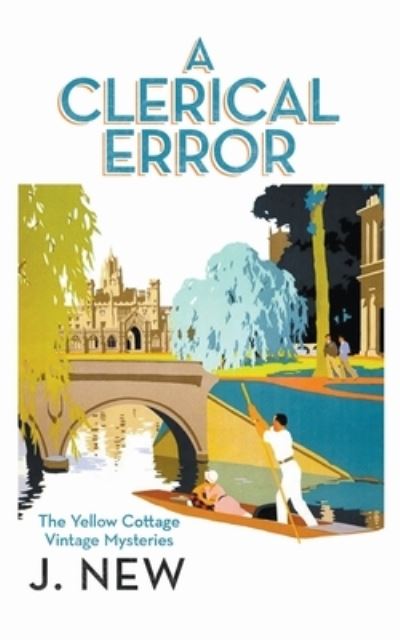 Cover for J New · A Clerical Error - The Yellow Cottage Vintage Mysteries (Paperback Book) (2018)