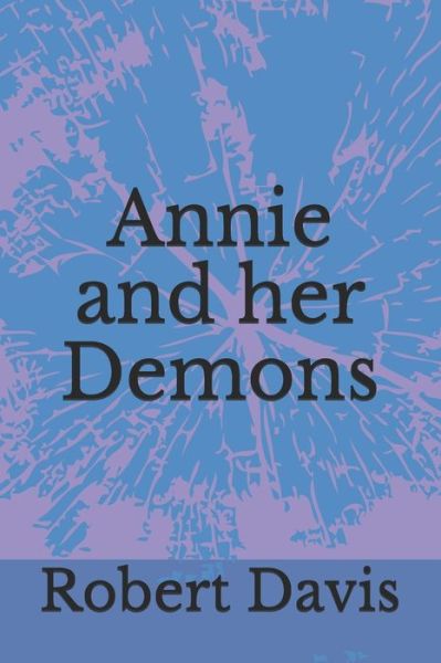 Cover for Robert Davis · Annie and her Demons (Pocketbok) (2021)