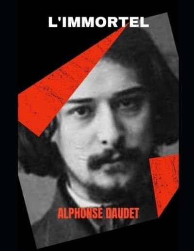 Cover for Alphonse Daudet · Immortel (N/A) (2021)