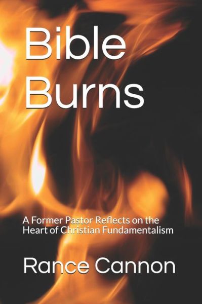 Cover for Rance Cannon · Bible Burns (Paperback Book) (2020)