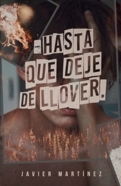 Cover for Javier Martinez · Hasta que deje de llover (Paperback Book) (2020)