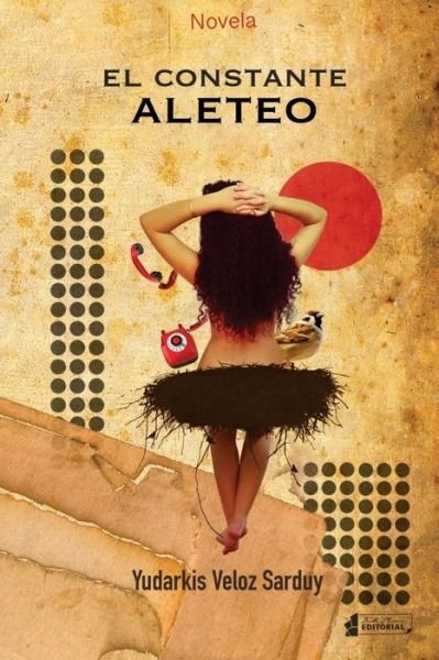 Cover for Yudarkis Veloz Sarduy · El constante aleteo (Paperback Bog) (2020)