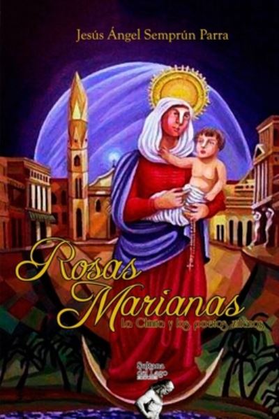 Cover for Udón Pérez · Rosas Marianas (Paperback Book) (2020)