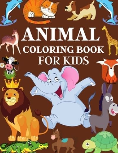 Cover for Braylon Smith · Animal Coloring Book For Kids (Paperback Book) (2020)