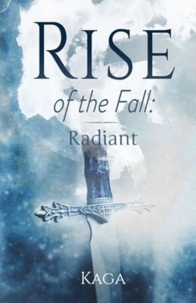 Cover for Kaga Chan · Rise of the Fall (Paperback Bog) (2020)