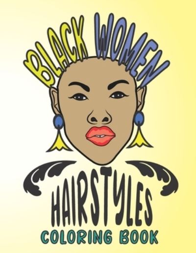 Cover for Jassmine Aourir · Black Women Hairstyles Coloring Book (Paperback Book) (2021)